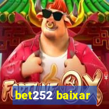 bet252 baixar